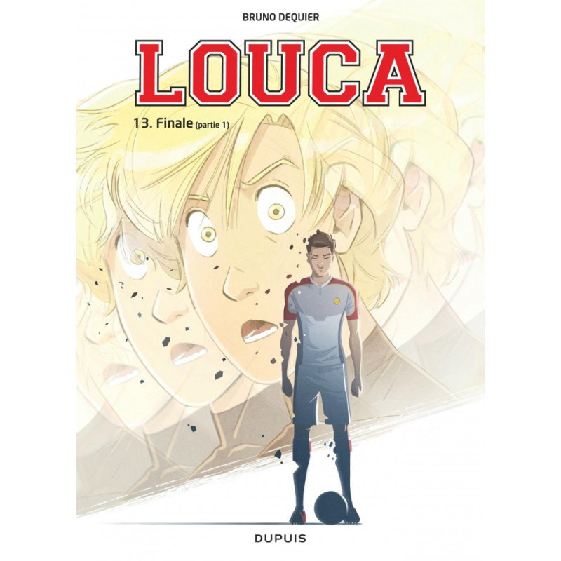 LOUCA FINALE PARTIE 1 TOME 13