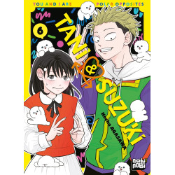 TANI ET SUZUKI YOU AND I ARE POLAR OPPOSITES TOME 06