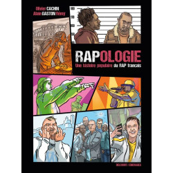 RAPOLOGIE UNE HISTOIRE POPULAIRE DU RAP FRANCAIS
