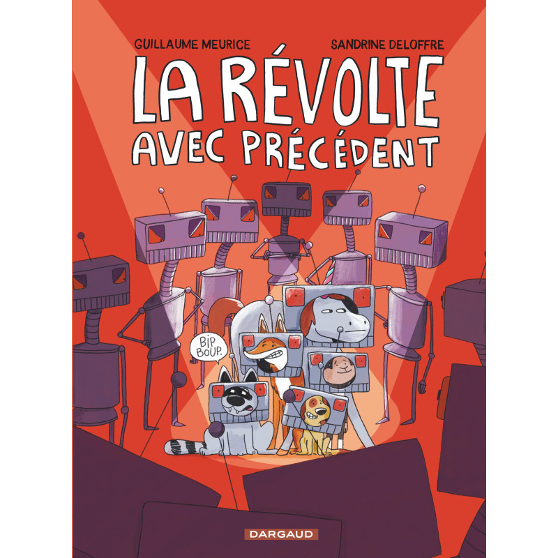 LA REVOLTE SANS PRECEDENT T03 LA REVOLTE AVEC PRECEDENT