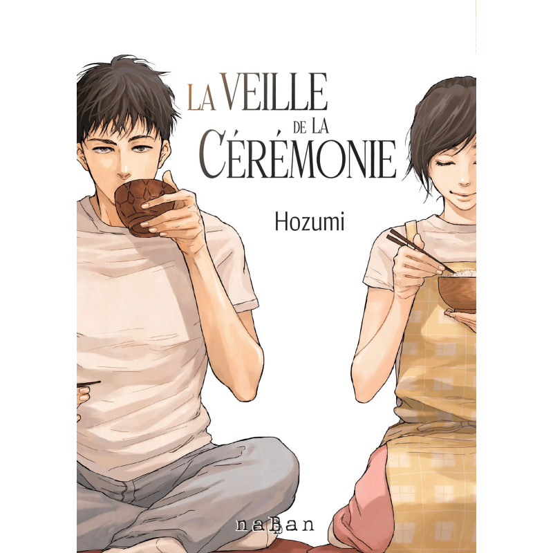 LA VEILLE DE LA CEREMONIE