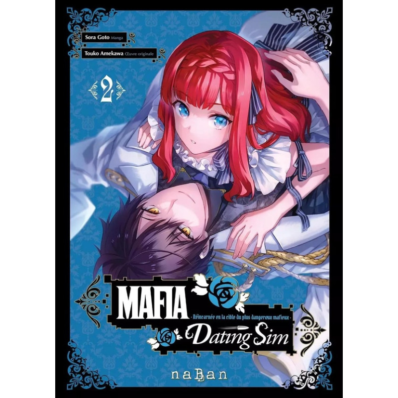 MAFIA DATING SIM TOME 02 REINCARNEE EN LA CIBLE DU PLUS DANGEREUX MAFIEUX