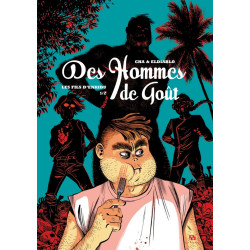 DES HOMMES DE GOUT LES FILS D'ENKIDU TOME 01