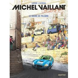 MICHEL VAILLANT LEGENDES LE DRAME DE PALERME TOME 5