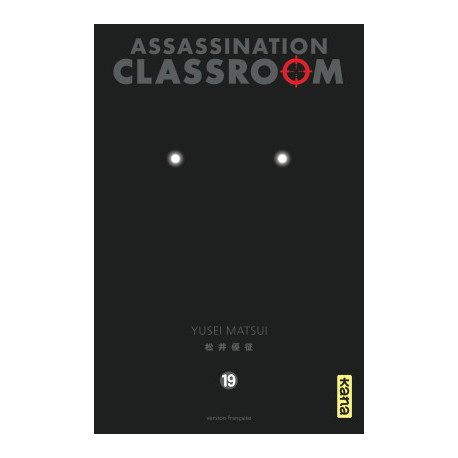 ASSASSINATION CLASSROOM, TOME 19
