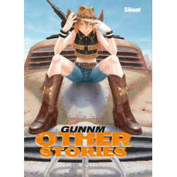 GUNNM OTHER STORIES - EDITION ORIGINALE