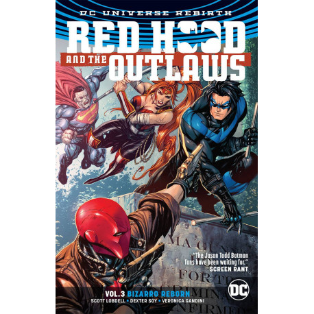 RED HOOD AND THE OUTLAWS VOL.3 BIZARRO REBORN
