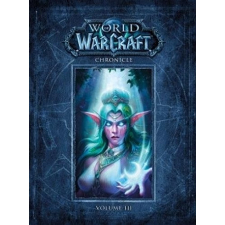 WORLD OF WARCRAFT : CHRONIQUES VOLUME 3