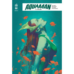 AQUAMAN REBIRTH TOME 2