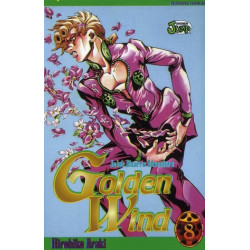 GOLDEN WIND - JOJO'S BIZARRE ADVENTURE -TOME 08-