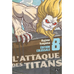 L'ATTAQUE DES TITANS - EDITION COLOSSALE - L'ATTAQUE DES TITANS EDITION COLOSSALE T08