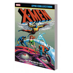 X-MEN EPIC COLLECTION TP SENTINELS LIVE