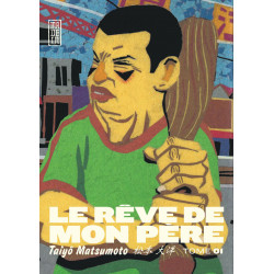 LE REVE DE MON PERE, TOME 1