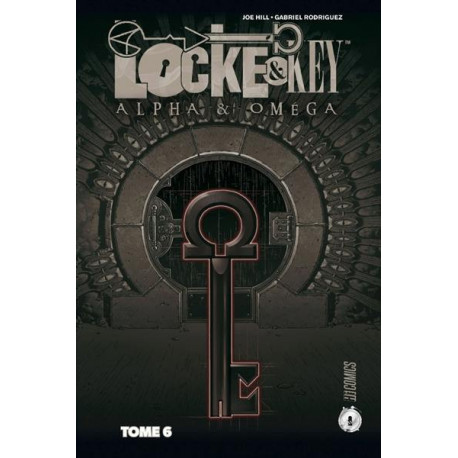LOCKE & KEY, T6 : ALPHA & OMEGA