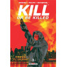 KILL OR BE KILLED T03