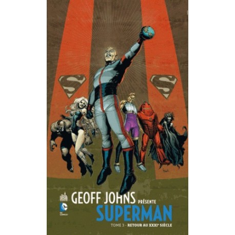 GEOFF JOHNS PRESENTE SUPERMAN T03