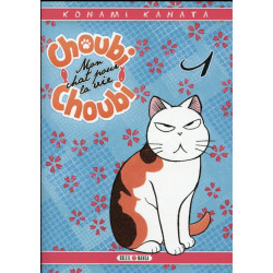 CHOUBI-CHOUBI - MON CHAT POUR LA VIE T1