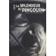 LA SPLENDEUR DU PINGOUIN