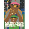 LE REVE DE MON PERE, TOME 3