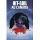 HIT GIRL T02 : HIT GIRL AU CANADA