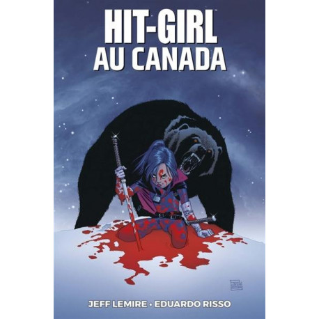 HIT GIRL T02 : HIT GIRL AU CANADA