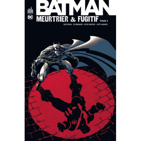 BATMAN MEURTRIER & FUGITIF TOME 3