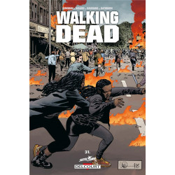 WALKING DEAD T31 - POURRI JUSQU'A L'OS