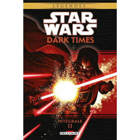 STAR WARS - DARK TIMES INTEGRALE T02