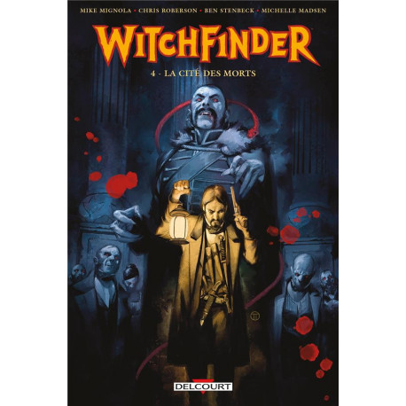 WITCHFINDER T04. LA CITE DES MORTS