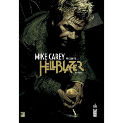 MIKE CAREY PRESENTE HELLBLAZER TOME 3 - VERTIGO SIGNATURES