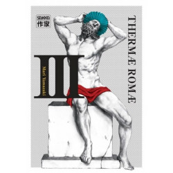 THERMAE ROMAE - T3