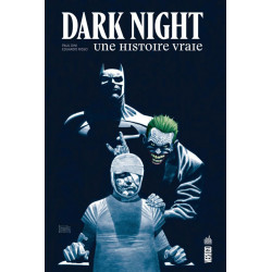 DARK NIGHT : UNE HISTOIRE VRAIE - VERTIGO DELUXE