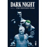 DARK NIGHT : UNE HISTOIRE VRAIE - VERTIGO DELUXE