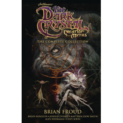 JIM HENSON DARK CRYSTAL CREATION MYTHS COMPLETE HC 