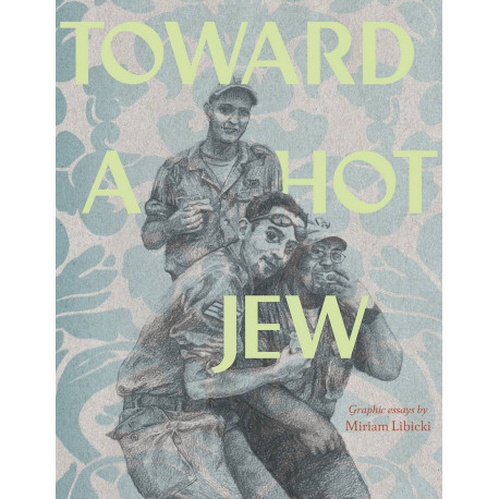 TOWARD A HOT JEW GN 