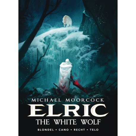 MOORCOCK ELRIC HC VOL 3 WHITE WOLF